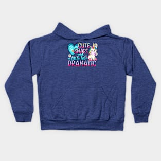 Cute Smart and a little bit Dramatic, Cute Unicorn, Unicorn Lover Kids Hoodie